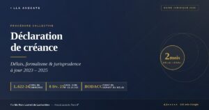 Avocat expliquant la déclaration de créance en procédure collective — LLA Avocats Paris